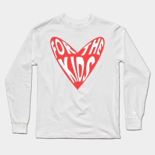 For The Kids FTK Long Sleeve T-Shirt